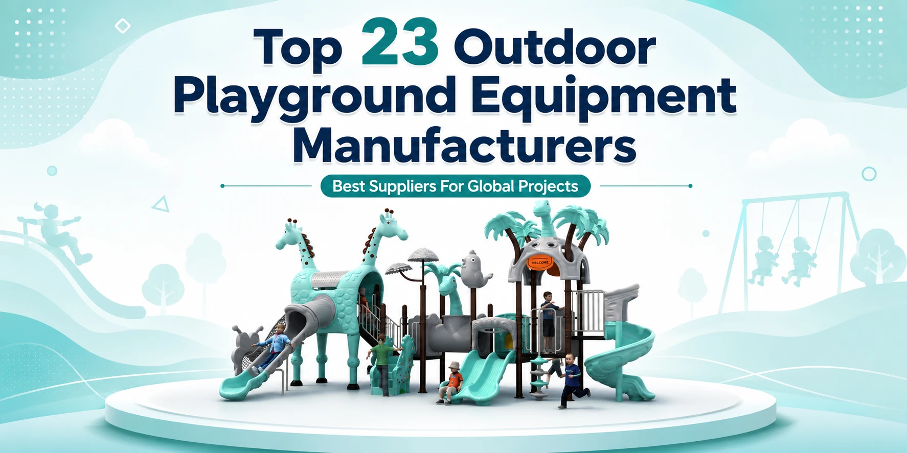 Top 23 outdoor playground equipment Manufacturers for Global Projects