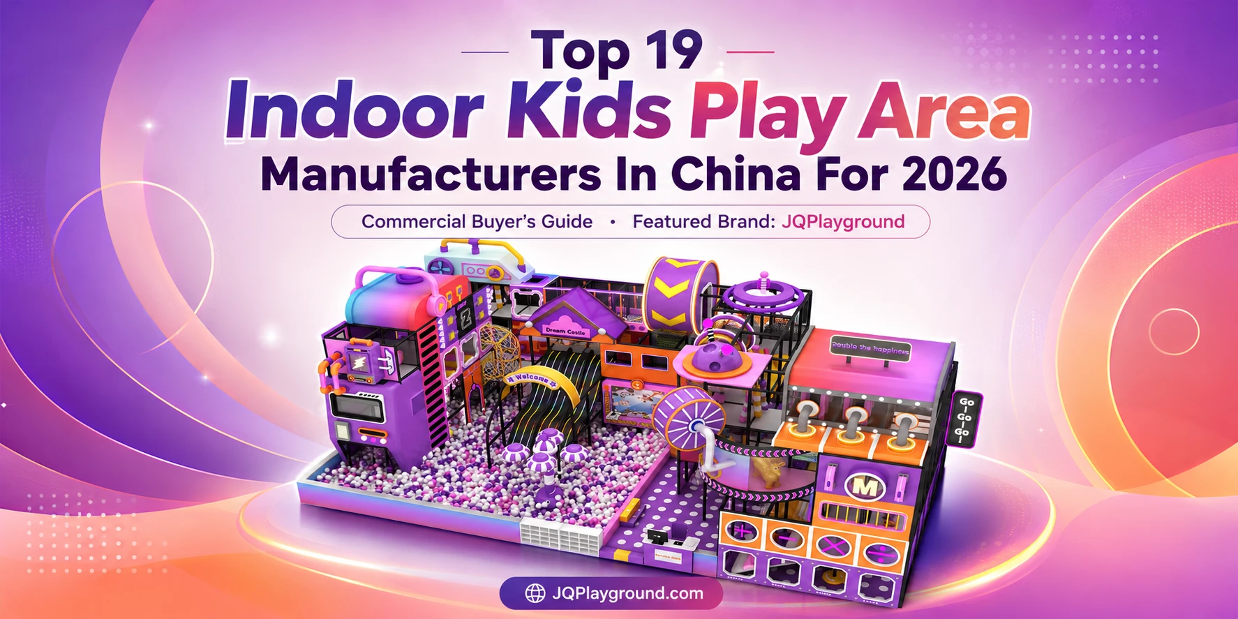 Top 19 Indoor Kids Play Area Manufacturers In China For 2026